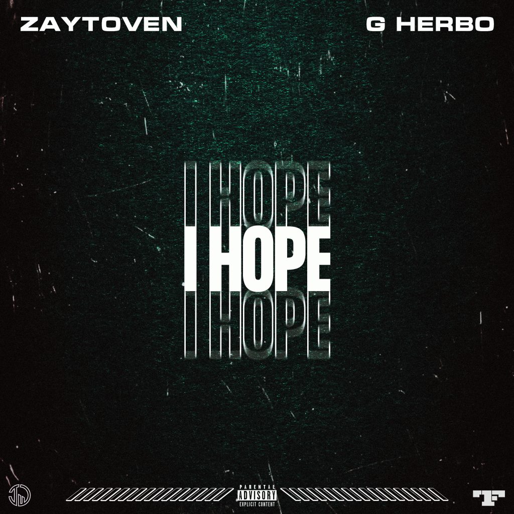 I Hope album cover art says Zaytoven and G Herbo