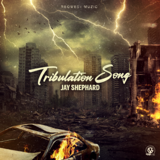 Tribulation Song by Jay Shephard