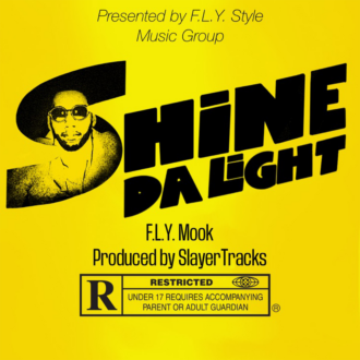 Shine Da Light - F.L.Y. Mook